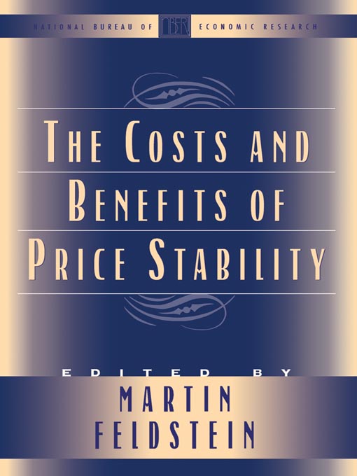 Title details for The Costs and Benefits of Price Stability by Martin Feldstein - Available